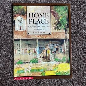 Home Place - Crescent Dragonwagon | Scholastic (1992)
